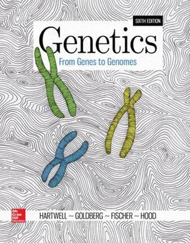 Genetics: From Genes to Genomes von McGraw-Hill Education